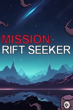 Mission: Rift seeker